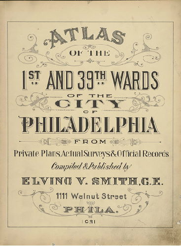 Title page, Altas of the 1st and 39th Wards of the City of Philadelphia
