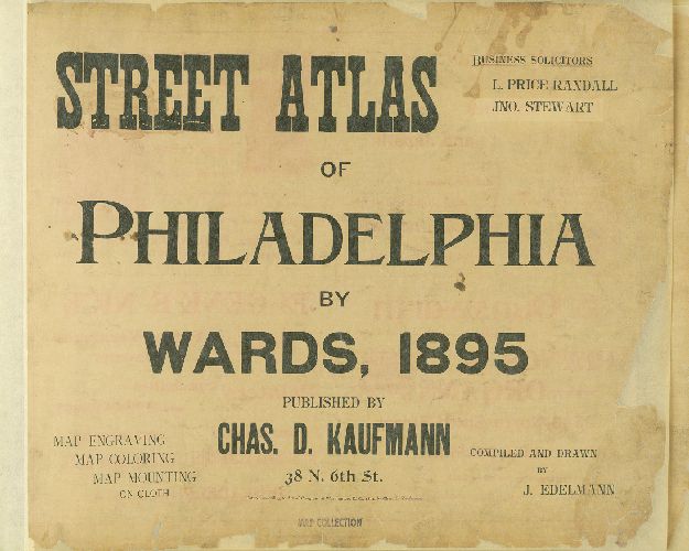 Title Page, Street Atlas of Philadelphia by Wards