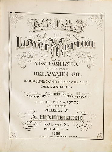 Title Page, Atlas of Lower Merion, Montgomery Co., including part of Delaware Co. and Overbrook Farms, Wynnefield, and Overbrook Impr. Co., Philadelphia